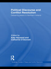 Political Discourse and Conflict Resolution: Debating Peace in Northern Ireland book cover