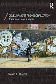 Development and Globalization: A Marxian Class Analysis book cover