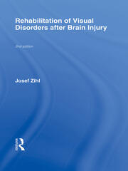 Rehabilitation of Visual Disorders After Brain Injury: 2nd Edition book cover