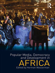 Popular Media, Democracy and Development in Africa book cover