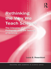 Rethinking the Way We Teach Science: The Interplay of Content, Pedagogy, and the Nature of Science book cover