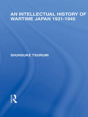 An Intellectual History of Wartime Japan: 1931-1945 book cover