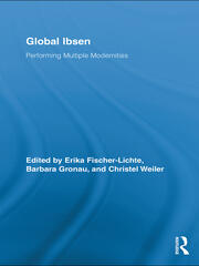 Global Ibsen: Performing Multiple Modernities book cover