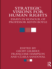Strategic Visions for Human Rights: Essays in Honour of Professor Kevin Boyle book cover