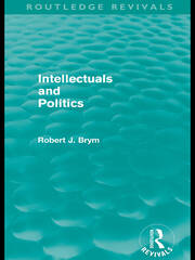 Intellectuals and Politics (Routledge Revivals) book cover