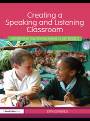 Creating a Speaking and Listening Classroom: Integrating Talk for Learning at Key Stage 2 book cover