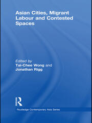 Asian Cities, Migrant Labor and Contested Spaces book cover