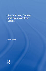 Social Class, Gender and Exclusion from School book cover