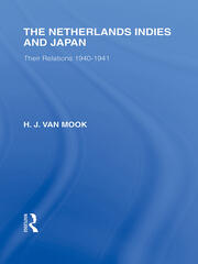 The Netherlands, Indies and Japan: Their Relations 1940-1941 book cover