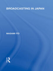 Broadcasting in Japan: Case-studies on Broadcasting Systems book cover