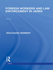 Foreign Workers and Law Enforcement in Japan book cover