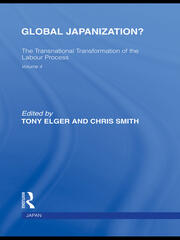 Global Japanization?: The Transnational Transformation of the Labour Process book cover