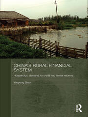 China's Rural Financial System: Households' Demand for Credit and Recent Reforms book cover