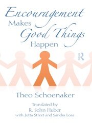 Encouragement Makes Good Things Happen book cover