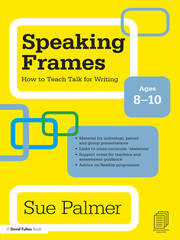 Speaking Frames: How to Teach Talk for Writing: Ages 8-10 book cover