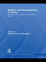 Reform and Development in China: What Can China Offer the Developing World book cover