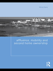 Affluence, Mobility and Second Home Ownership book cover