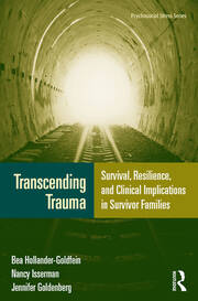 Transcending Trauma: Survival, Resilience, and Clinical Implications in Survivor Families book cover