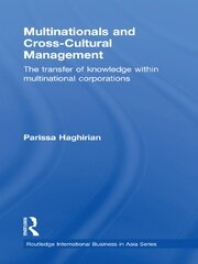 Multinationals and Cross-Cultural Management: The Transfer of Knowledge within Multinational Corporations book cover