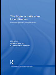 The State in India after Liberalization: Interdisciplinary Perspectives book cover