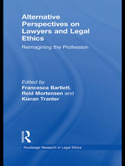 Alternative Perspectives on Lawyers and Legal Ethics: Reimagining the Profession book cover