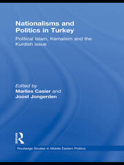 Nationalisms and Politics in Turkey: Political Islam, Kemalism and the Kurdish Issue book cover