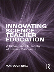 Innovating Science Teacher Education: A History and Philosophy of Science Perspective book cover
