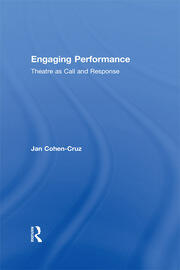 Engaging Performance: Theatre as call and response book cover