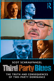 Third Party Blues: The Truth and Consequences of Two-Party Dominance book cover