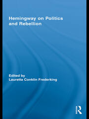 Hemingway on Politics and Rebellion book cover