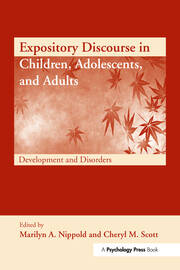 Expository Discourse in Children, Adolescents, and Adults: Development and Disorders book cover