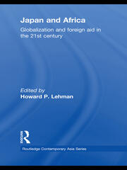 Japan and Africa: Globalization and Foreign Aid in the 21st Century book cover