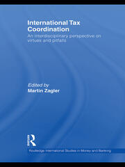 International Tax Coordination: An Interdisciplinary Perspective on Virtues and  Pitfalls book cover