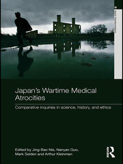 Japan's Wartime Medical Atrocities: Comparative Inquiries in Science, History, and Ethics book cover