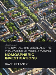 The Spatial, the Legal and the Pragmatics of World-Making: Nomospheric Investigations book cover