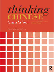 Thinking Chinese Translation: A Course in Translation Method: Chinese to English book cover