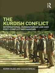 The Kurdish Conflict: International Humanitarian Law and Post-Conflict Mechanisms book cover