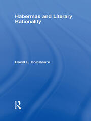 Habermas and Literary Rationality book cover