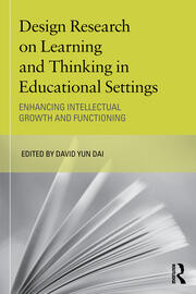 Design Research on Learning and Thinking in Educational Settings: Enhancing Intellectual Growth and Functioning book cover