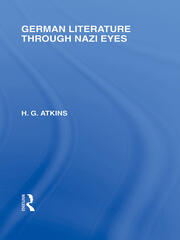 German Literature Through Nazi Eyes (RLE Responding to Fascism) book cover