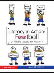 Literacy in Action: Football: 24 Flexible Lessons for Ages 9-11 book cover