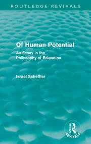 Of Human Potential (Routledge Revivals): An Essay in the Philosophy of Education book cover