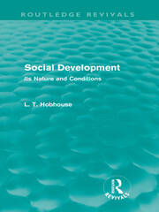 Social Development (Routledge Revivals): Its Nature and Conditions book cover