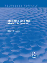 Meaning and the Moral Sciences (Routledge Revivals) book cover