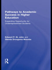 Pathways to Academic Success in Higher Education: Expanding Opportunity for Underrepresented Students book cover
