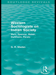 Western Sociologists on Indian Society (Routledge Revivals): Marx, Spencer, Weber, Durkheim, Pareto book cover