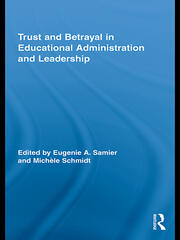 Trust and Betrayal in Educational Administration and Leadership book cover
