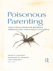 Poisonous Parenting: Toxic Relationships Between Parents and Their Adult Children book cover