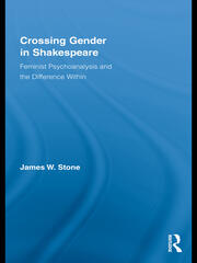 Crossing Gender in Shakespeare: Feminist Psychoanalysis and the Difference Within book cover