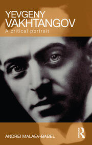 Yevgeny Vakhtangov: A Critical Portrait book cover